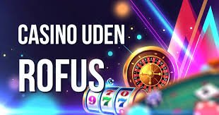 Bedste Casino Uden ROFUS En Guide til Spil uden Restriktioner Bedste Casino Uden ROFUS En Guide til Spil uden Restriktioner
